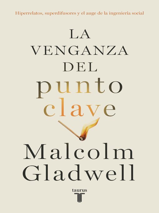 Title details for La venganza del punto clave by Malcolm Gladwell - Available